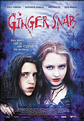 春月直播《变种女狼 Ginger Snaps》免费在线观看