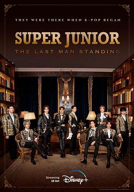 暗夜成人视频《Super Junior The Last Man Standing》免费在线观看