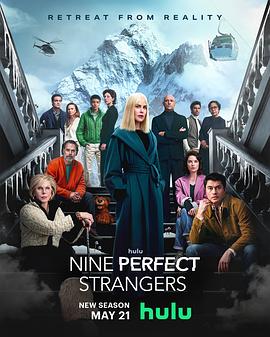 春月直播《九个完美陌生人 第二季 Nine Perfect Strangers Season 2》免费在线观看