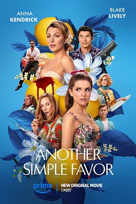 暗夜成人视频《再帮个小忙 Another Simple Favor》免费在线观看